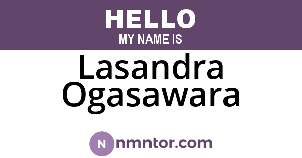 Lasandra Ogasawara