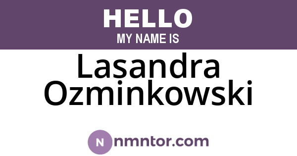 Lasandra Ozminkowski