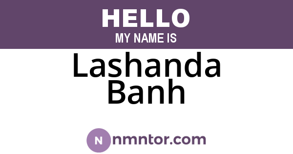 Lashanda Banh