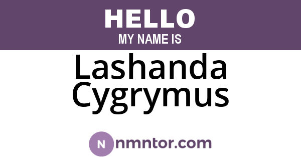 Lashanda Cygrymus