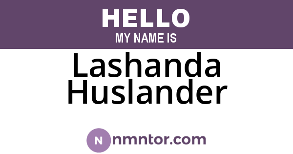 Lashanda Huslander