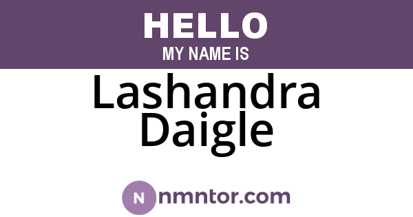 Lashandra Daigle