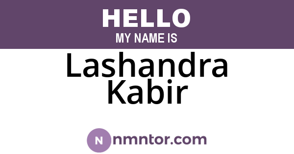 Lashandra Kabir