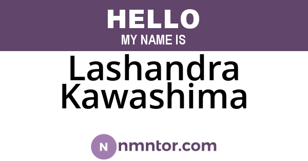 Lashandra Kawashima