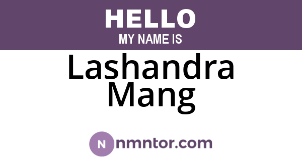 Lashandra Mang