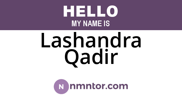 Lashandra Qadir
