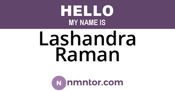 Lashandra Raman