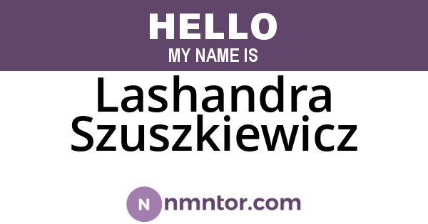 Lashandra Szuszkiewicz