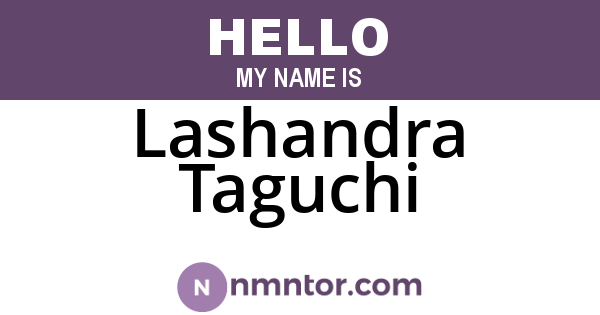 Lashandra Taguchi