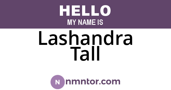 Lashandra Tall