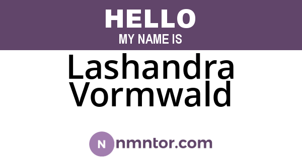 Lashandra Vormwald