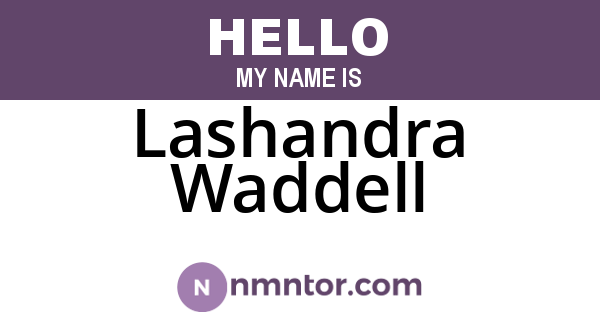 Lashandra Waddell