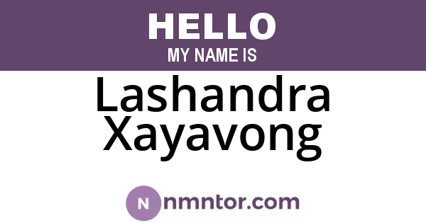 Lashandra Xayavong