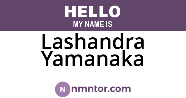 Lashandra Yamanaka