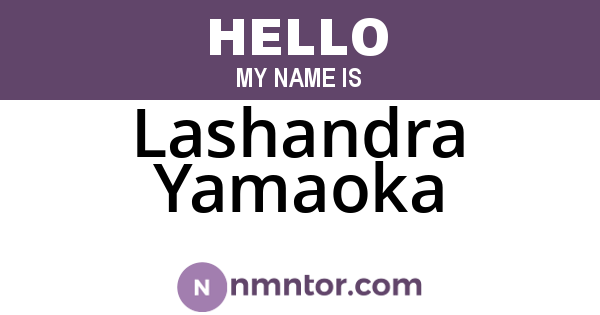Lashandra Yamaoka