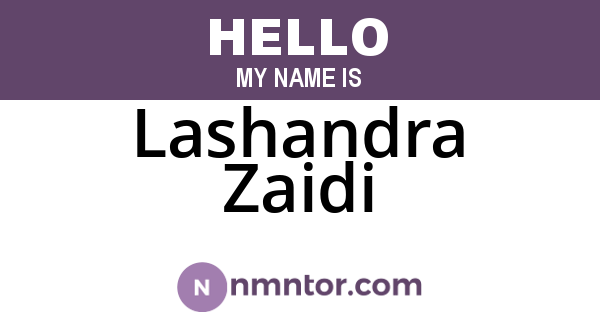 Lashandra Zaidi