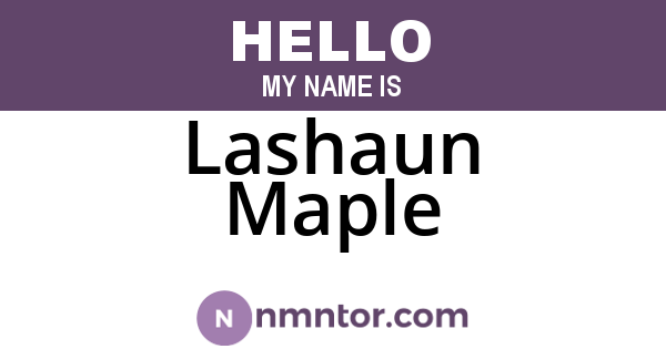 Lashaun Maple
