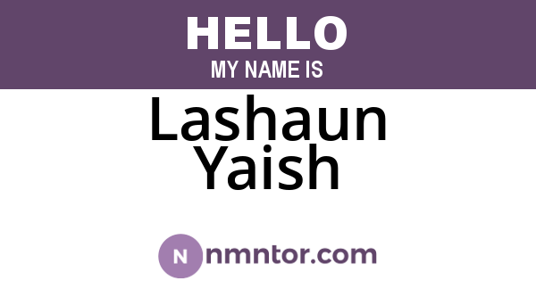 Lashaun Yaish