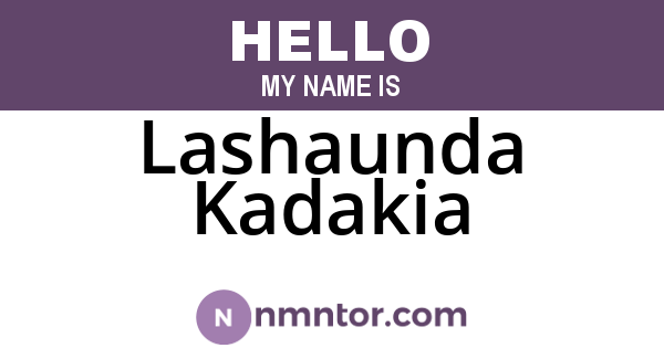 Lashaunda Kadakia