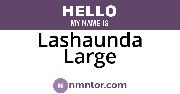 Lashaunda Large