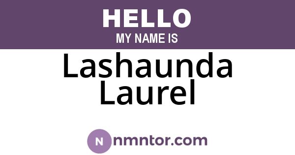 Lashaunda Laurel