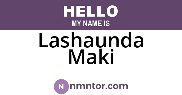 Lashaunda Maki