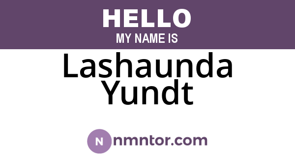 Lashaunda Yundt