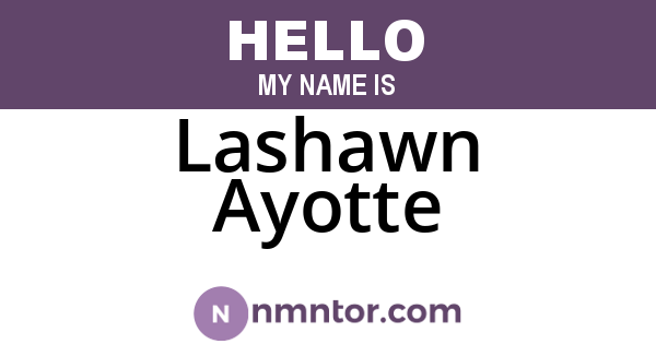 Lashawn Ayotte