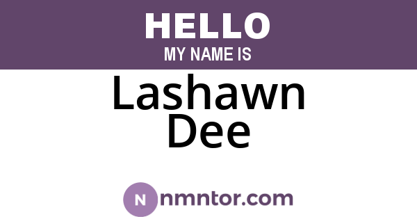 Lashawn Dee