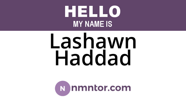 Lashawn Haddad