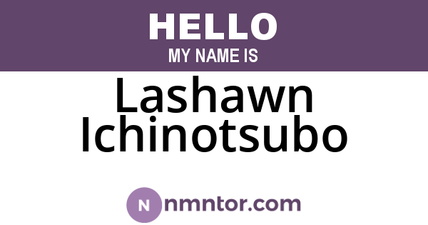 Lashawn Ichinotsubo