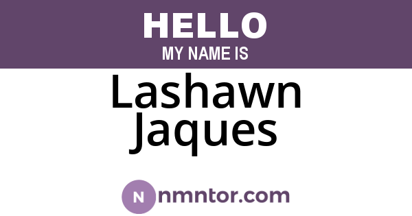 Lashawn Jaques
