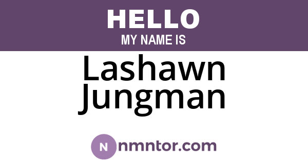 Lashawn Jungman