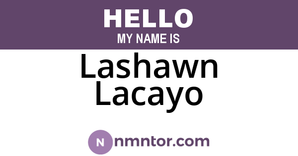 Lashawn Lacayo