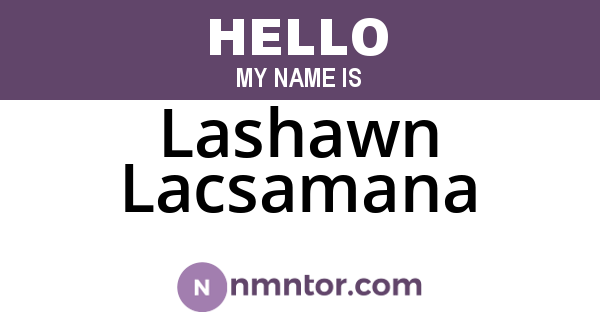 Lashawn Lacsamana