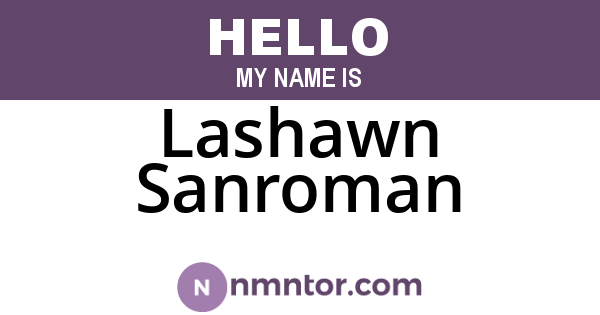 Lashawn Sanroman