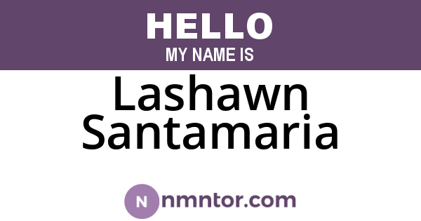 Lashawn Santamaria