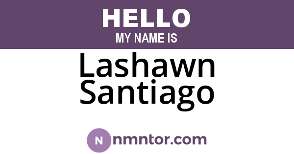 Lashawn Santiago