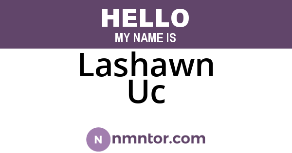 Lashawn Uc