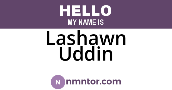 Lashawn Uddin