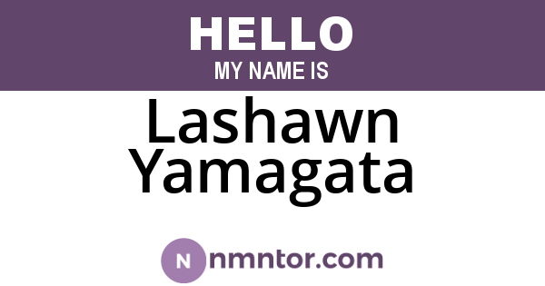 Lashawn Yamagata