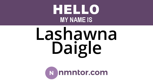 Lashawna Daigle