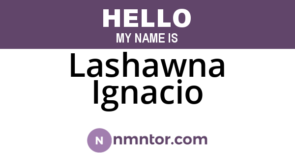 Lashawna Ignacio