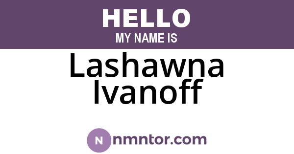 Lashawna Ivanoff
