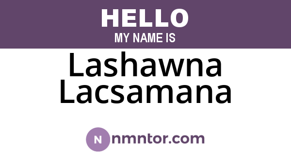 Lashawna Lacsamana