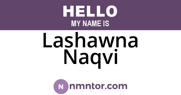 Lashawna Naqvi