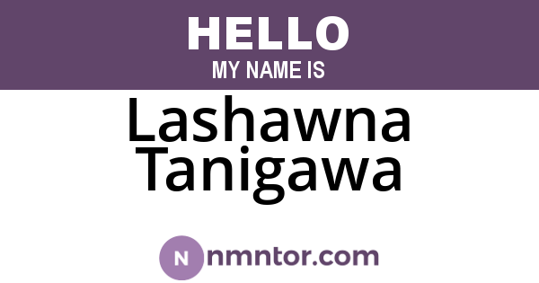 Lashawna Tanigawa