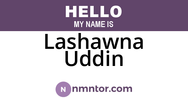Lashawna Uddin