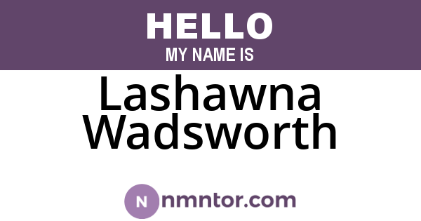 Lashawna Wadsworth