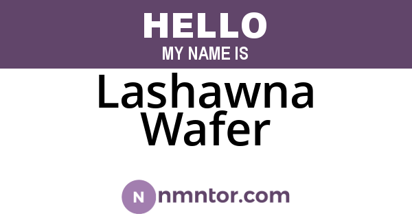Lashawna Wafer